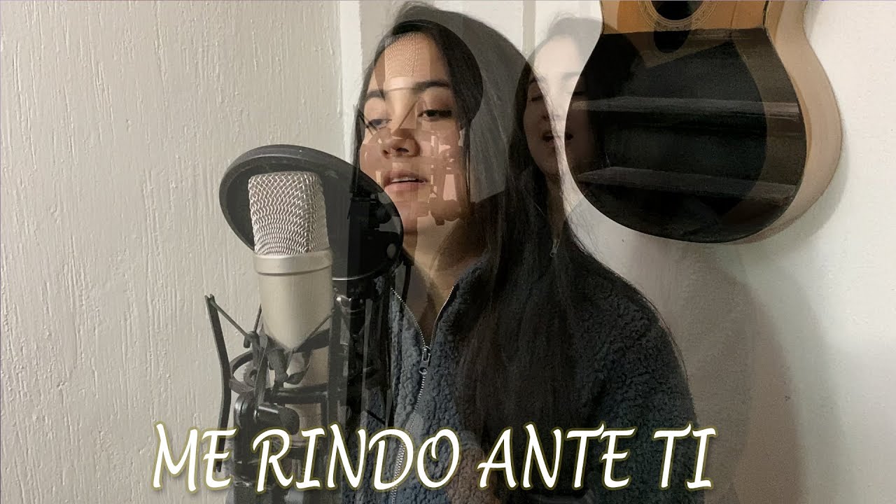 Me rindo ante ti - Briseida Lopez