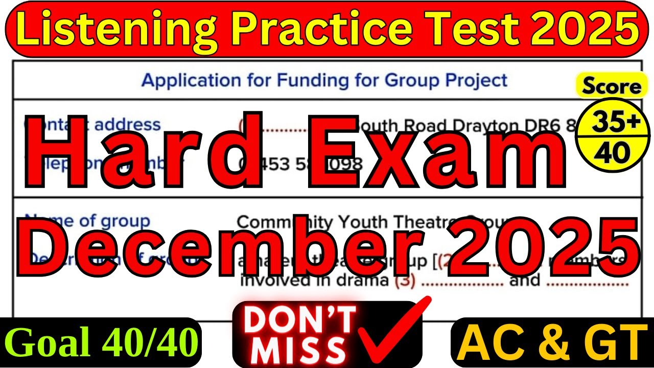 VERY HARD EXAM 13 DECEMBER 2025 IELTS LISTENING TEST WITH ANSWERS | HARD IELTS
