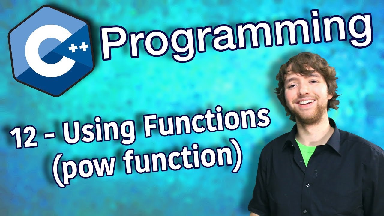 C++ Programming Tutorial 12 - Using Functions (pow function)