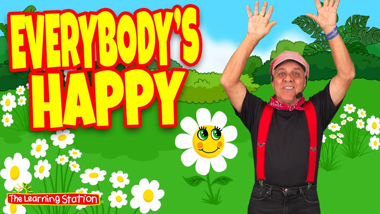 Everybody's Happy Song ♫ Action Song For Kids ♫ Brain Breaks ♫ Kids Songs by The Learning Station