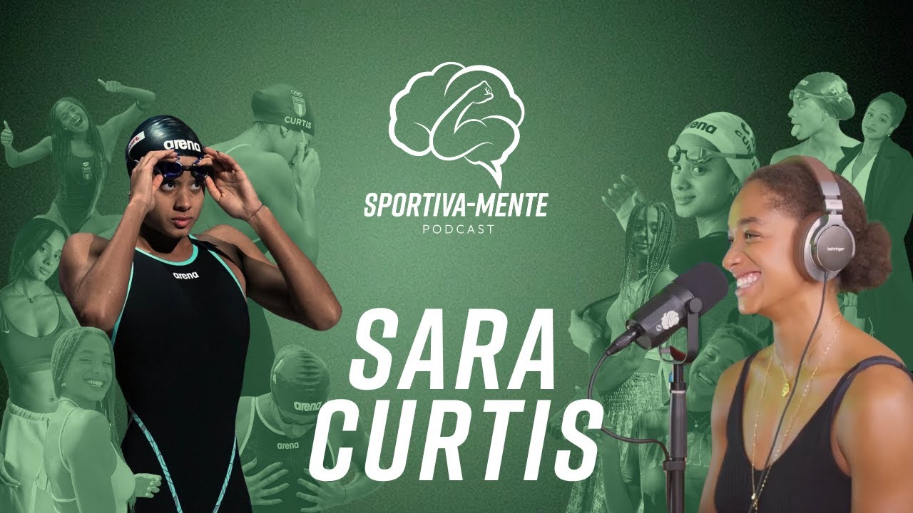 Sara Curtis: Cambiare per crescere - Ep. 9 Sportiva-Mente Podcast