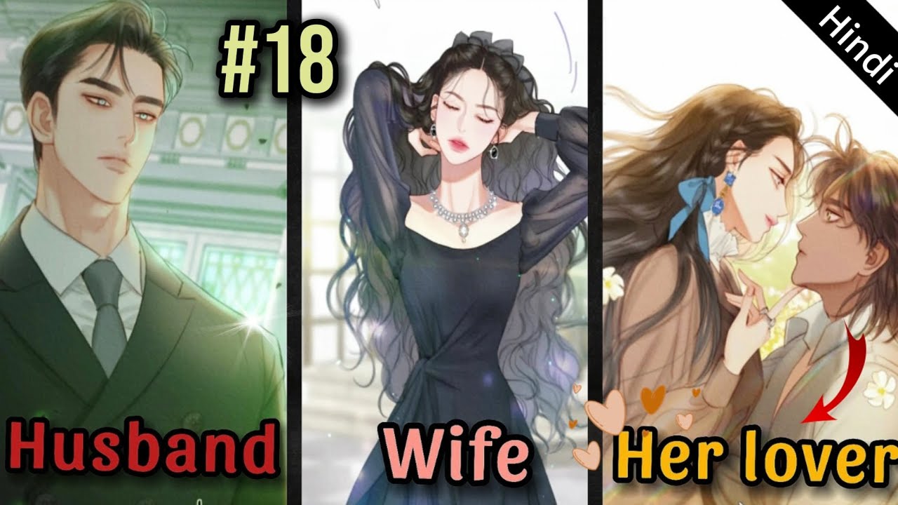 EP#18(Hindi/Urdu)"She thought that her husband was just using her but in reality he love her 💗