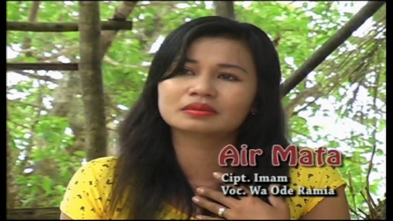 Wa Ode Ramia - AIR MATA (Cipt.Imam S.M)