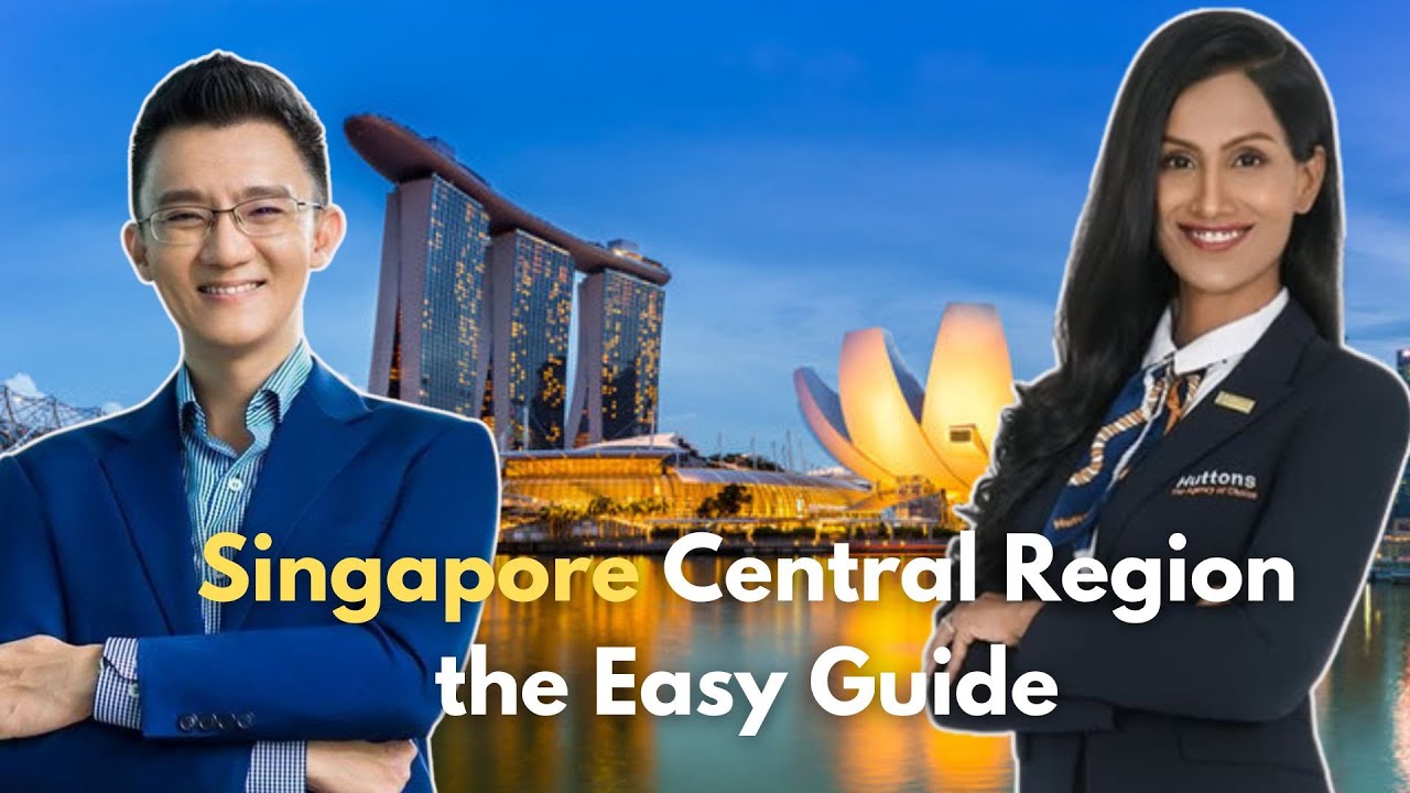 Singapore Core Central Region (CCR) Property. An Introduction
