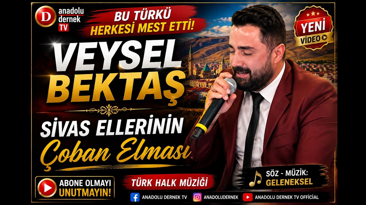 Veysel Bektaş - Sivas Ellerinin Çoban Elması !!
