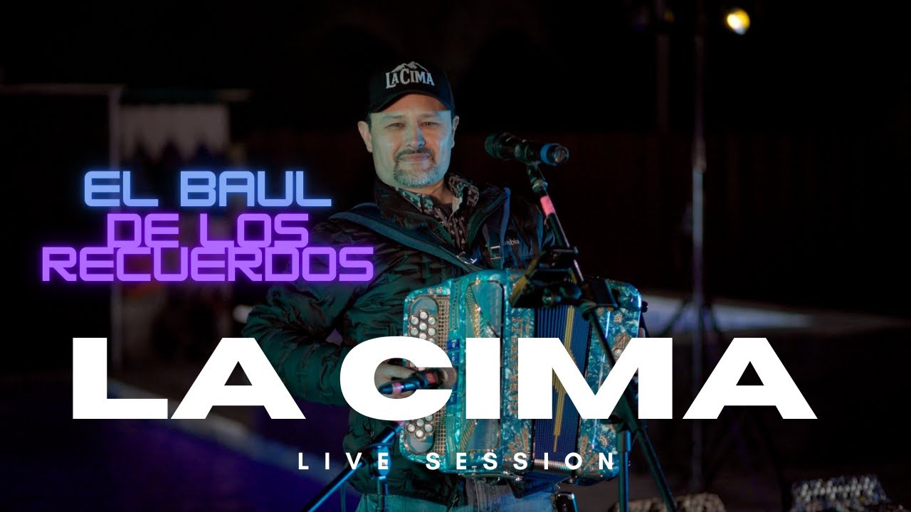 El Baúl De Los Recuerdos - La Cima (Live Session)