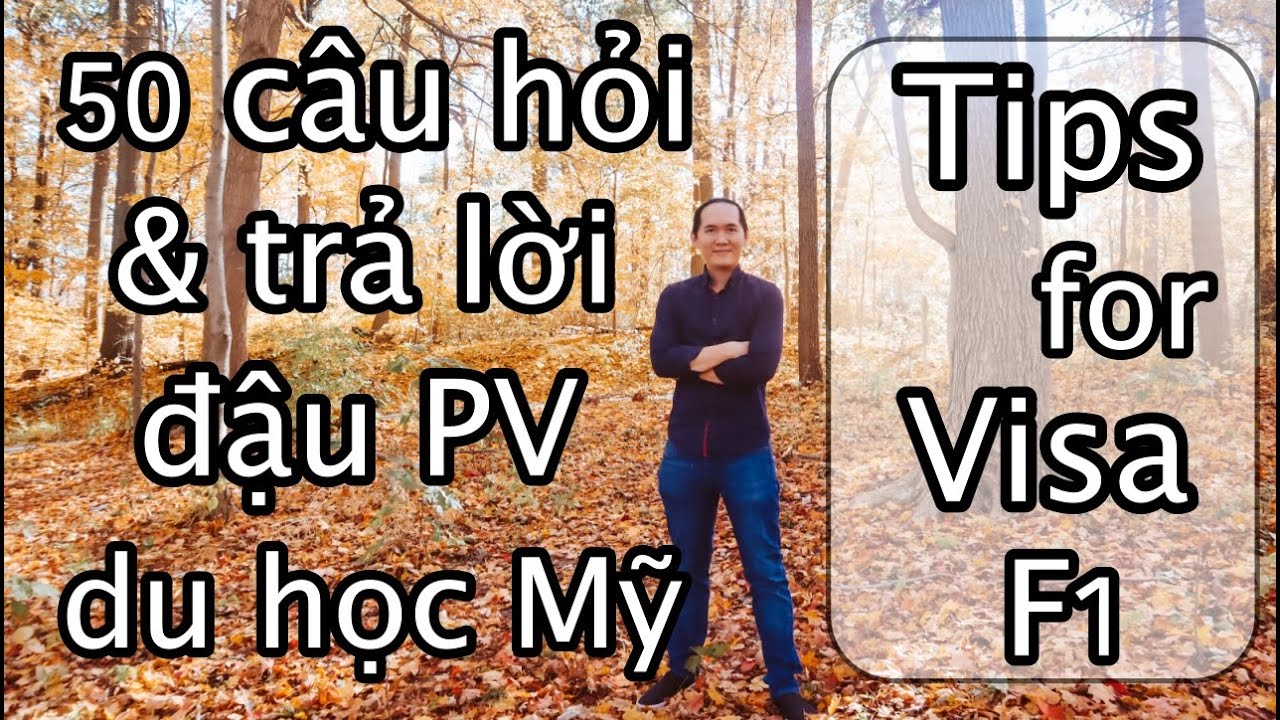 Kinh nghiệm xin thành công visa du học Mỹ, mẹo & lưu ý vượt qua vòng phỏng vấn | Vlog | Philip Pham