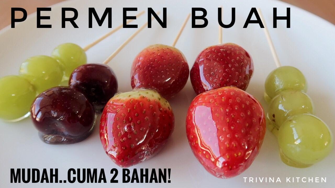 RESEP PERMEN BUAH | CANDIED FRUITS | TANGHULU RECIPE