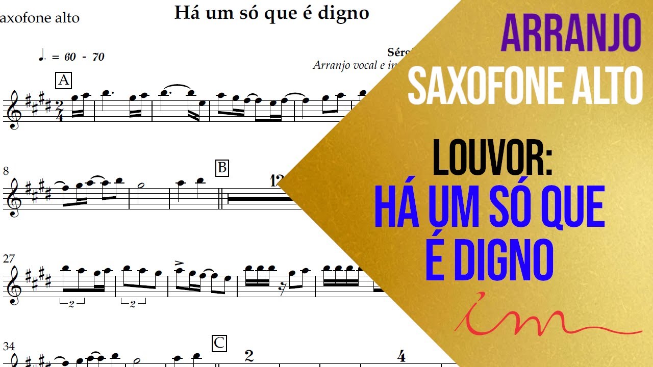ARRANJO: Há um só que é digno - Saxofone Alto (ICM) 🎷