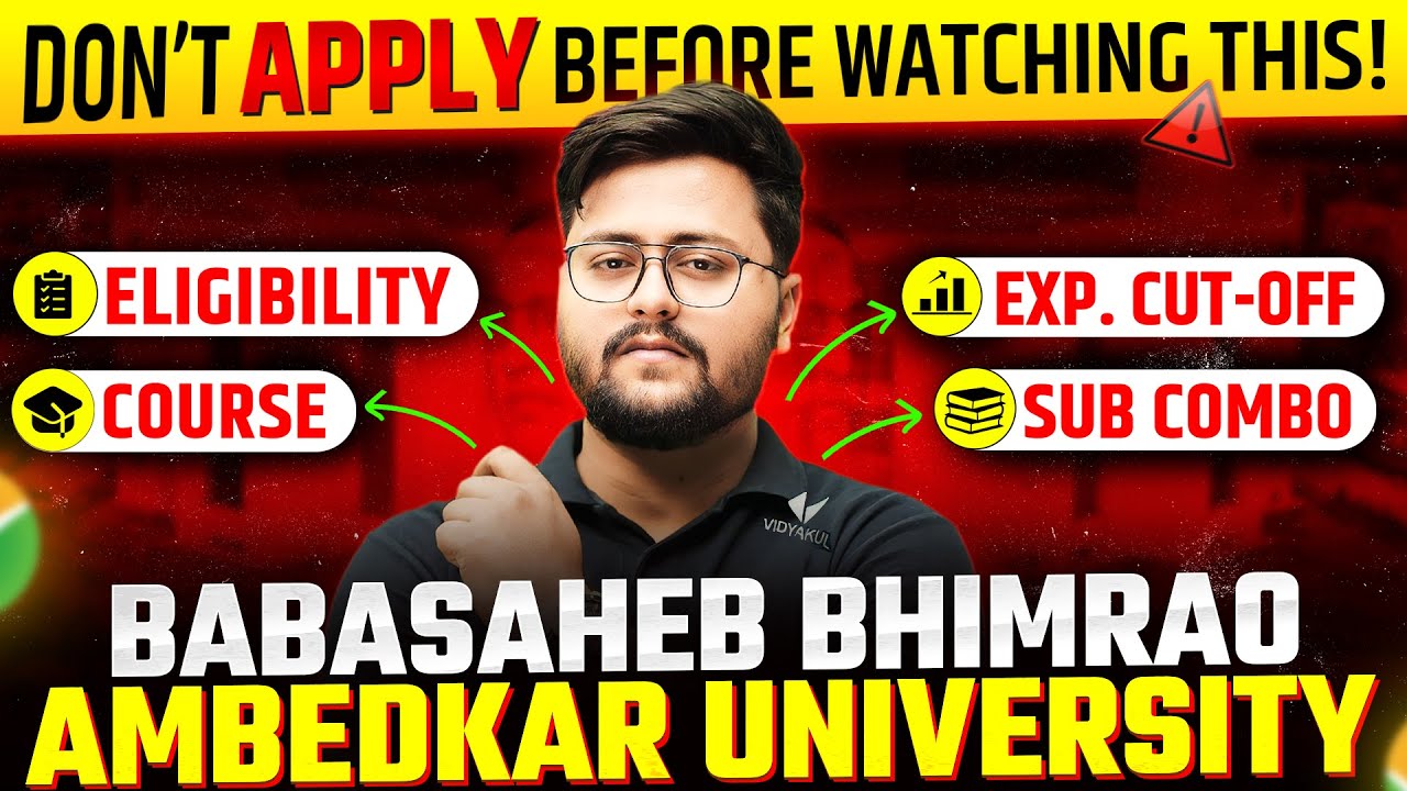 Babasaheb Bhimrao Ambedkar University 2025 | Eligibility, Courses, CUET Cut-Off and Subject Combo