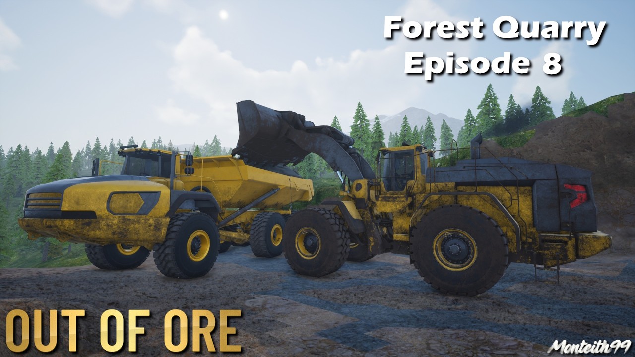 Out Of Ore | Forest Quarry | Episode 8