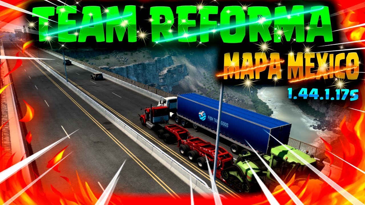 C&oacute;mo INSTALAR |TEAM REFORMA | MAPA MEXICO  | MODS para American Truck Simulator 1.44 ✅