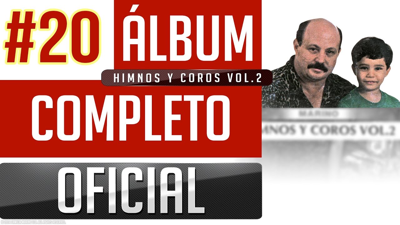 Marino #20 - Himnos Y Coros Vol.2 [Album Completo Oficial]