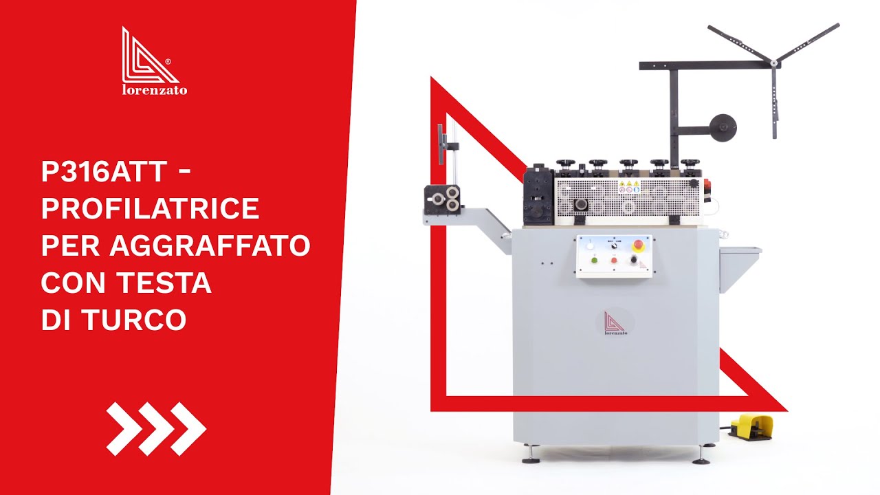 P316ATT - Profilatrice per aggraffato con testa di turco | Lorenzato