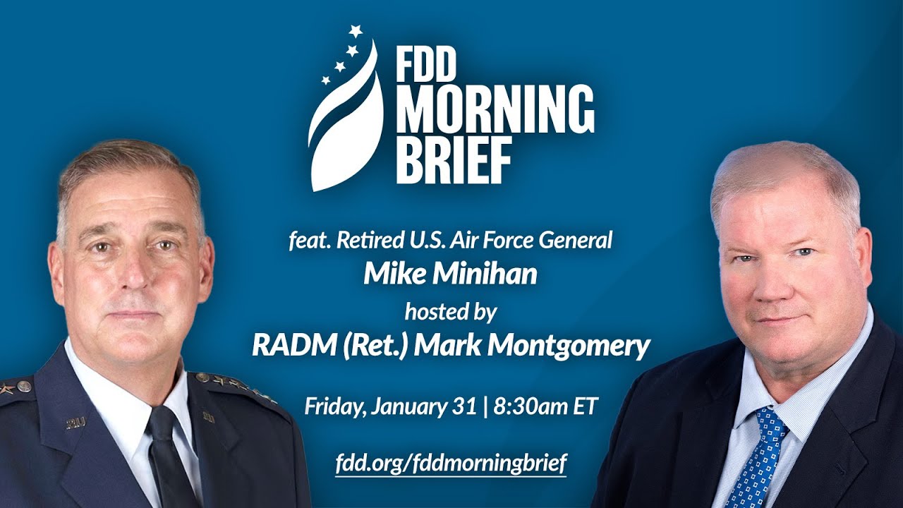 FDD Morning Brief | feat. Gen (Ret.) Mike Minihan (Jan. 31)