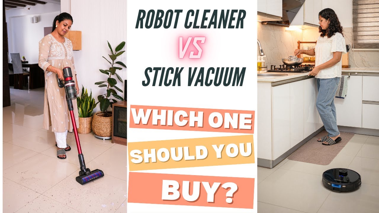 Robot vs Stick Vacuum | Which One Should You Buy? | My Honest Comparison
