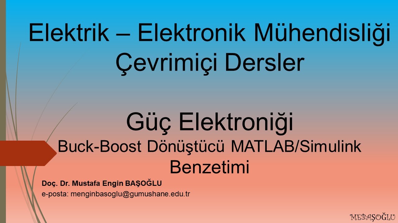 Güç Elektroniği Buck-Boost Dönüştürücü MATLAB/Simulink Benzetim