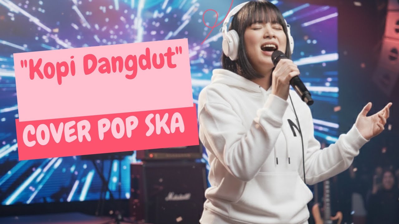 Kopi Dangdut,(Fahmi Shahab),| cover pop ska 