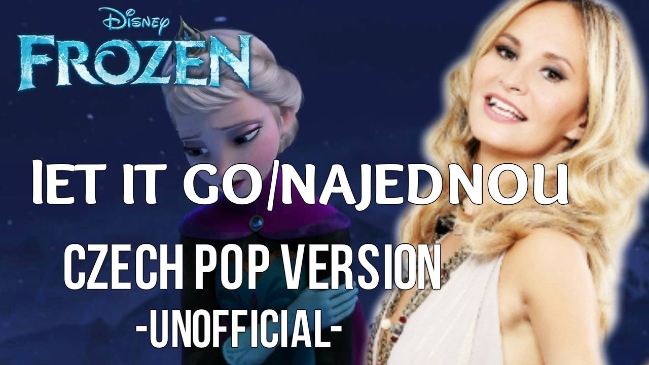 Let It Go-Najednou Czech POP (unofficial)