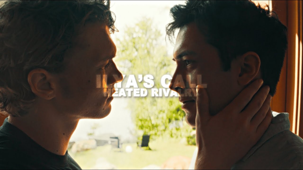 Ilya's call edit | Heated Rivalry