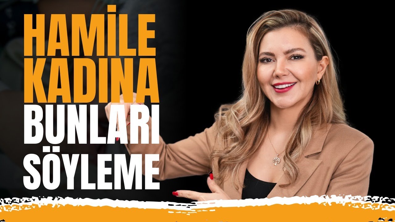 Hamile Kadına Bunları Söyleme! (Part-1) I @Op. Dr. Azer Aras Uluğ