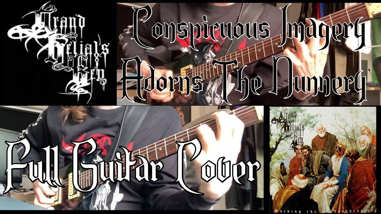 GRAND BELIAL'S KEY - Conspicuous Imagery Adorns the Nunnery - Full Guitar Cover