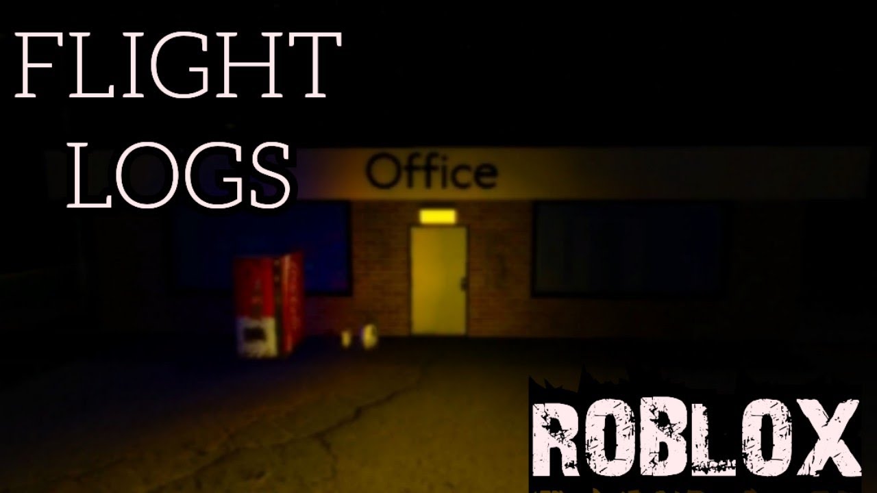Flight Logs Roblox Full Gameplay Walkthrough