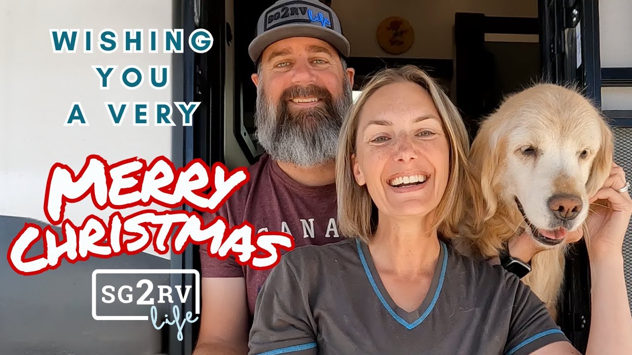 Merry Christmas! From Jason, Katie & Willow | Shifting Gears 2 RV Life
