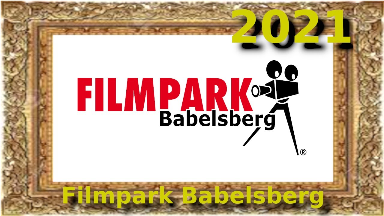 Filmpark Babelsberg - Potzdam - 2021 - Impressionen