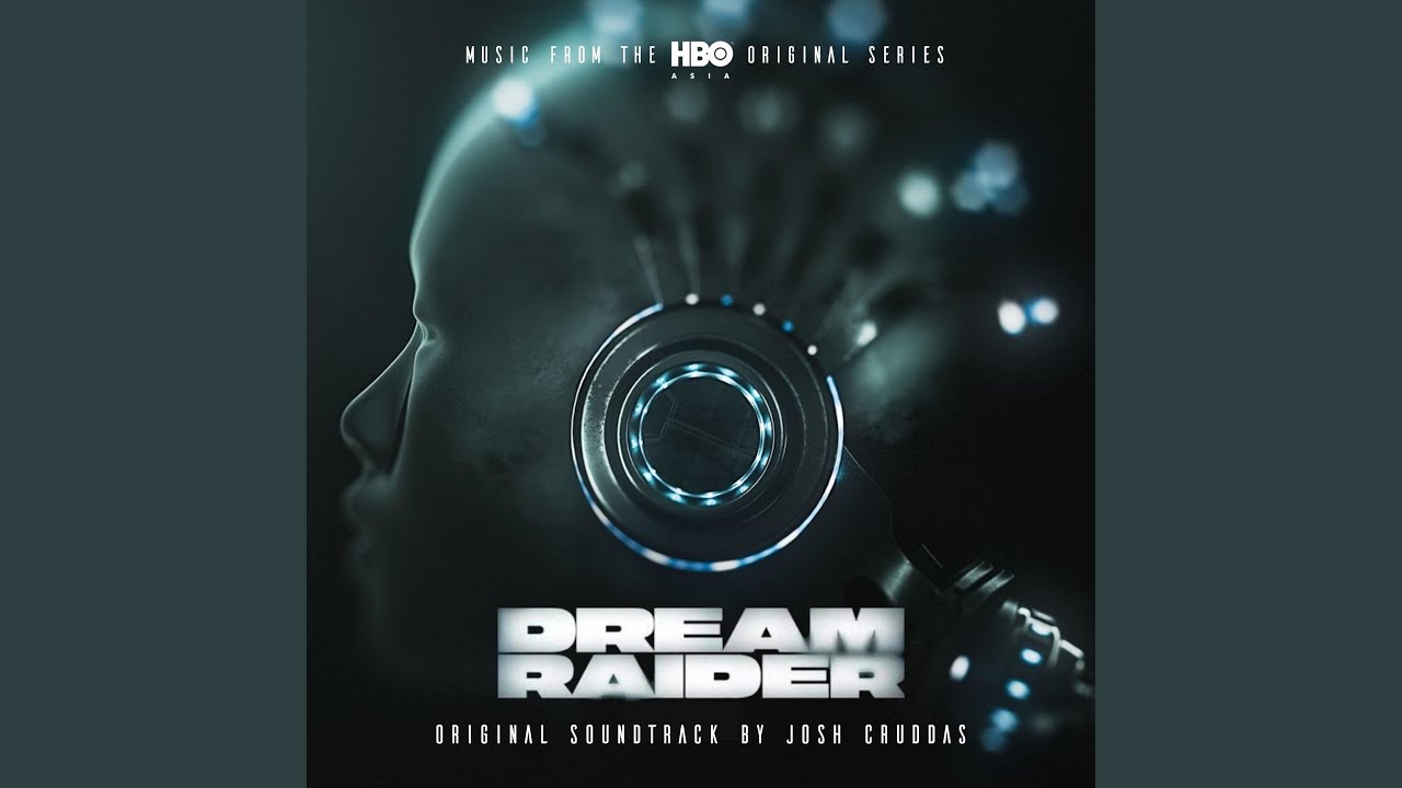 Dream Raider (Main Titles)