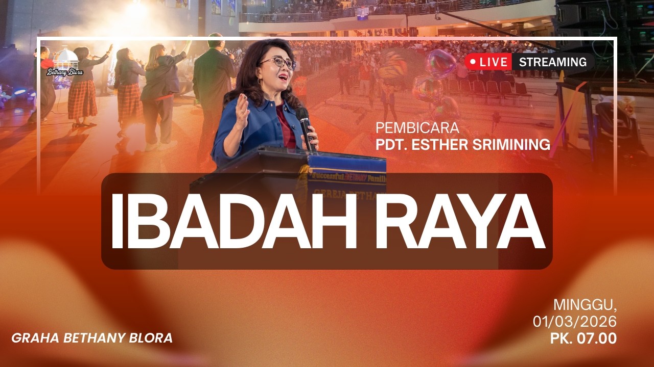 Ibadah Raya Gereja Bethany Blora Minggu, 1 Maret 2026 - Pdt. Esther Srimining