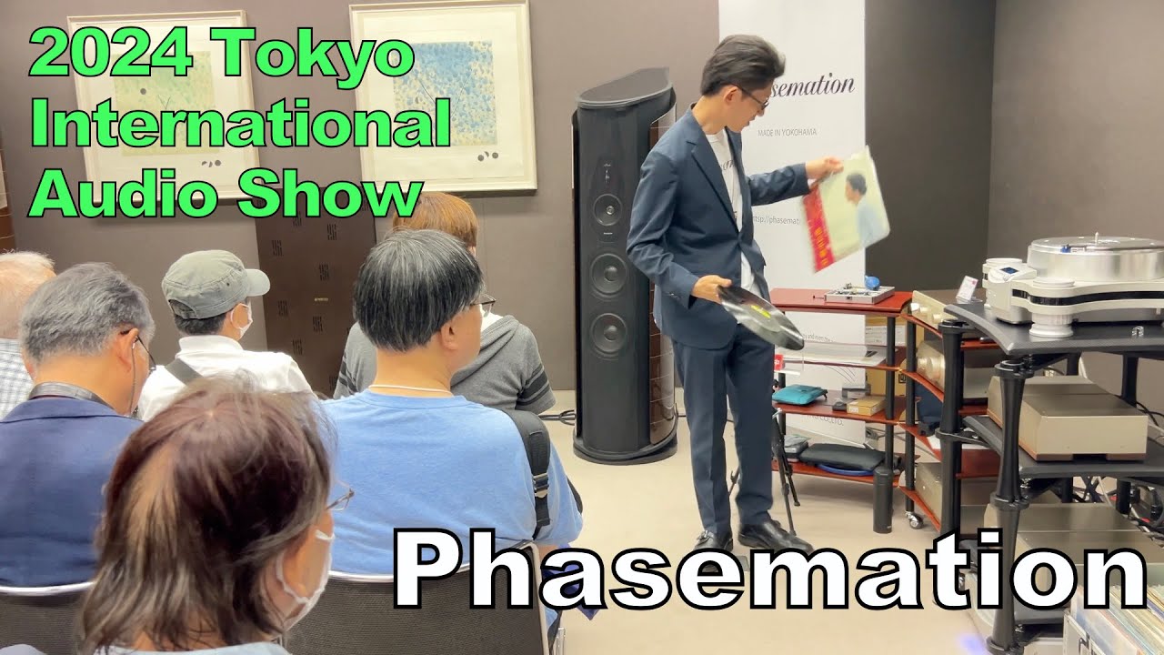Phasemation @ 2024 Tokyo International Audio Show