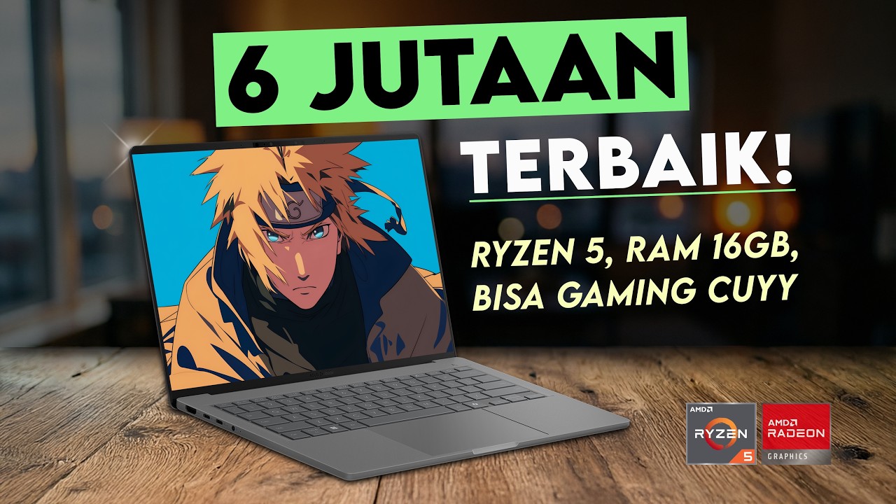 Laptop 6 Jutaan Terbaik Januari 2026! - Ryzen 5, RAM 16GB, Baterai 18 Jam