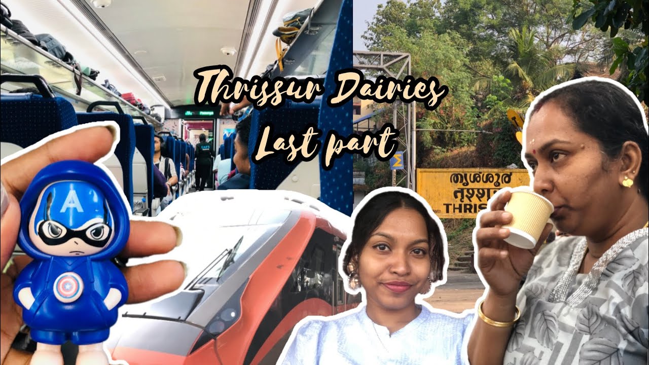 THRISSUR DAIRIES | Last part |ANAMIKAALAAP |🧿💗|#trending #viralvideo #thrissurtimes #vandebharat 
