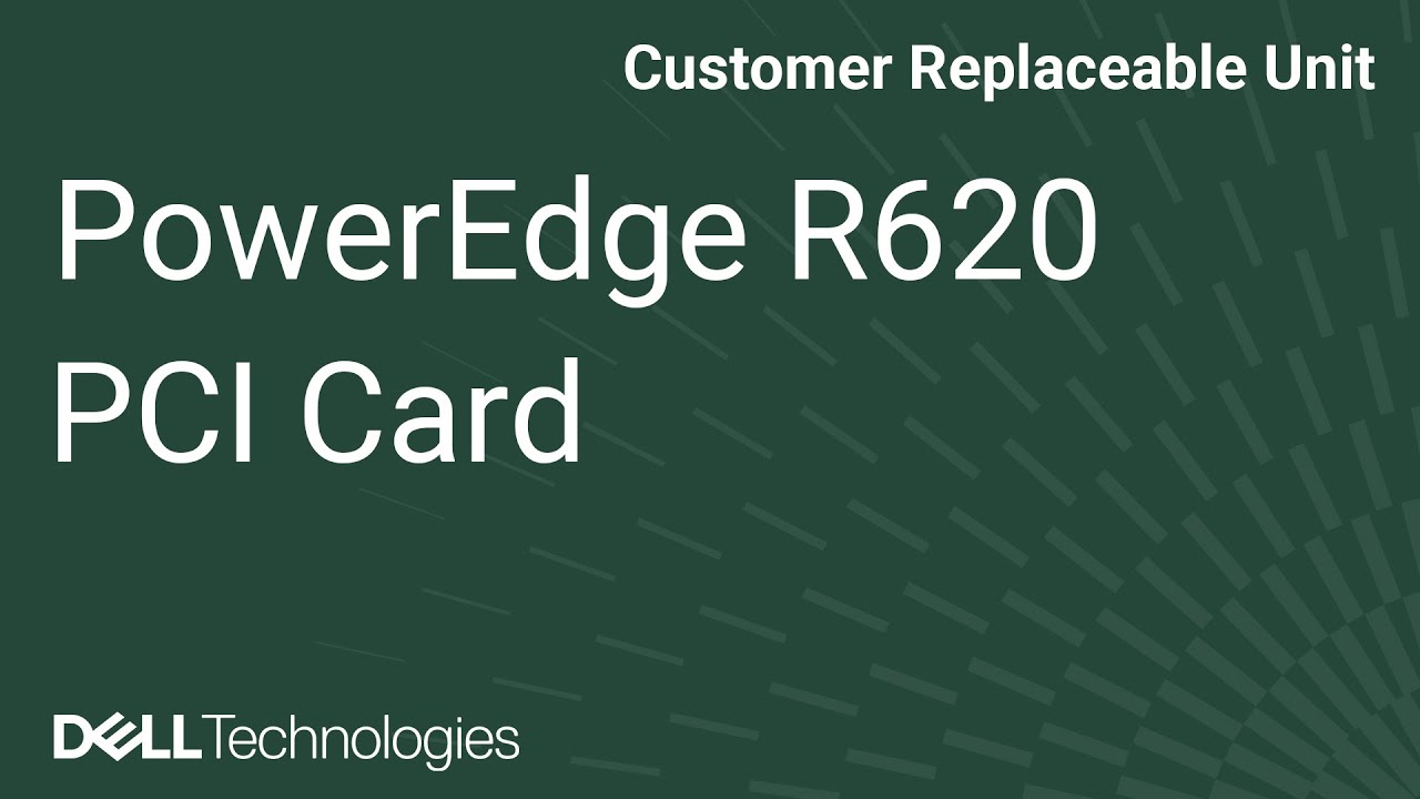 PowerEdge R620: PCI Card