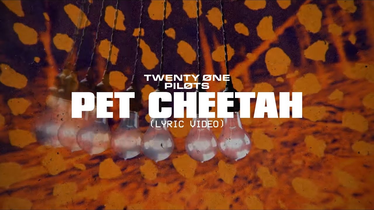twenty one pilots : Pet Cheetah (Lyric Video)