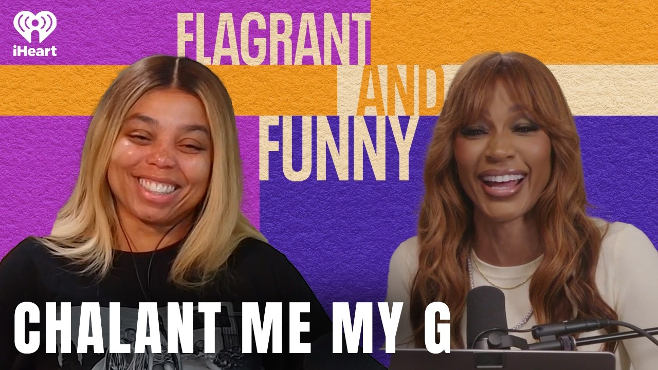 Chalant Me My G | Flagrant and Funny