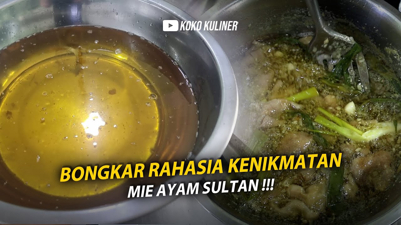 BONGKAR !!! RAHASIA MIE AYAM SULTAN RATUSAN RIBU... PASTI PAKE INI !