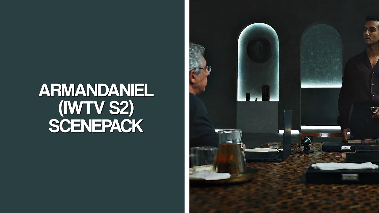 armandaniel present day s2 scenepack (iwtv) [1080p]