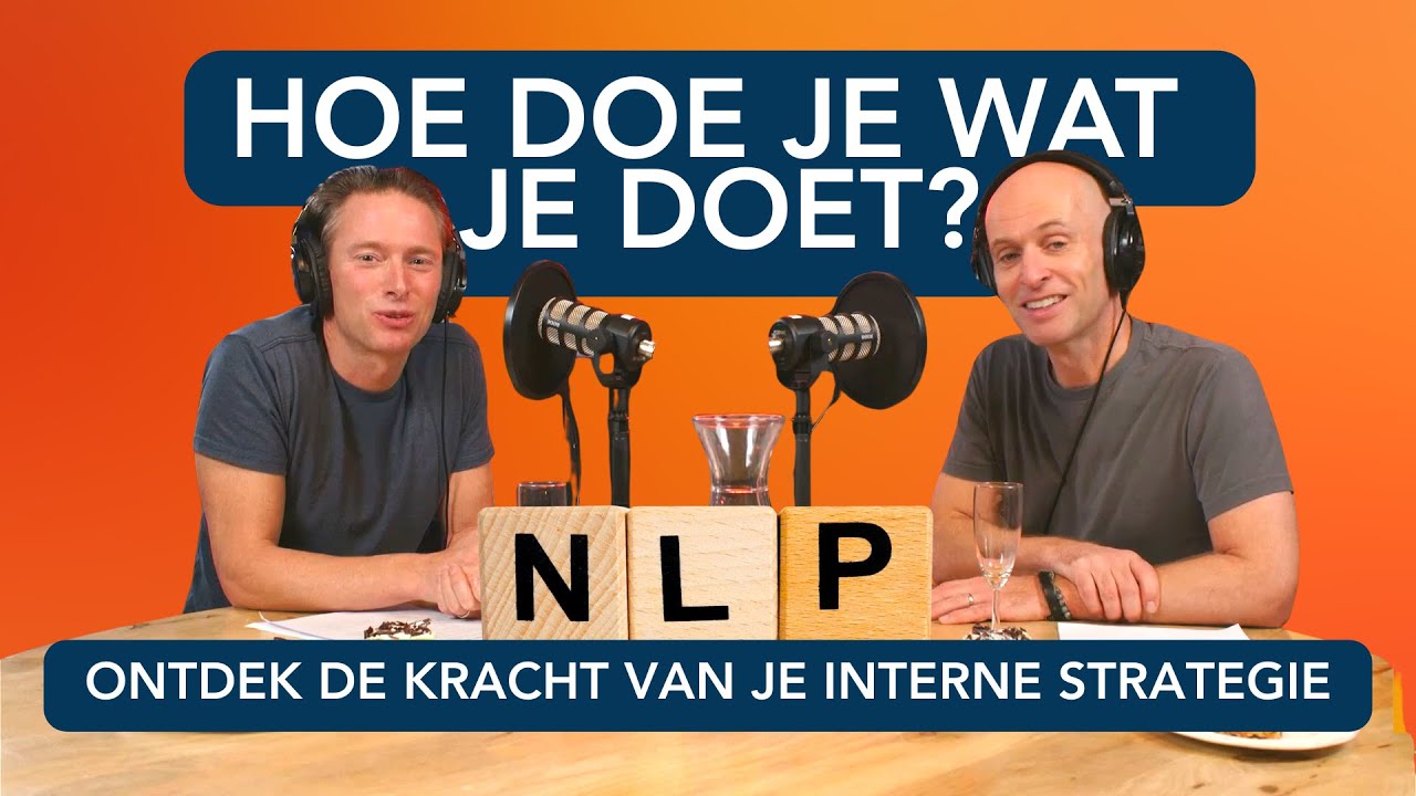 Wat is NLP? | Ontdek hoe je interne processen je gedrag sturen