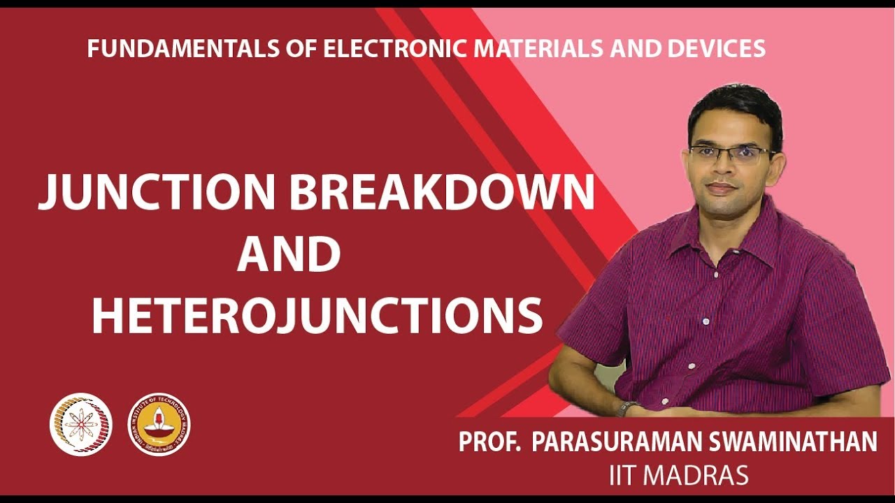 Junction breakdown and heterojunctions