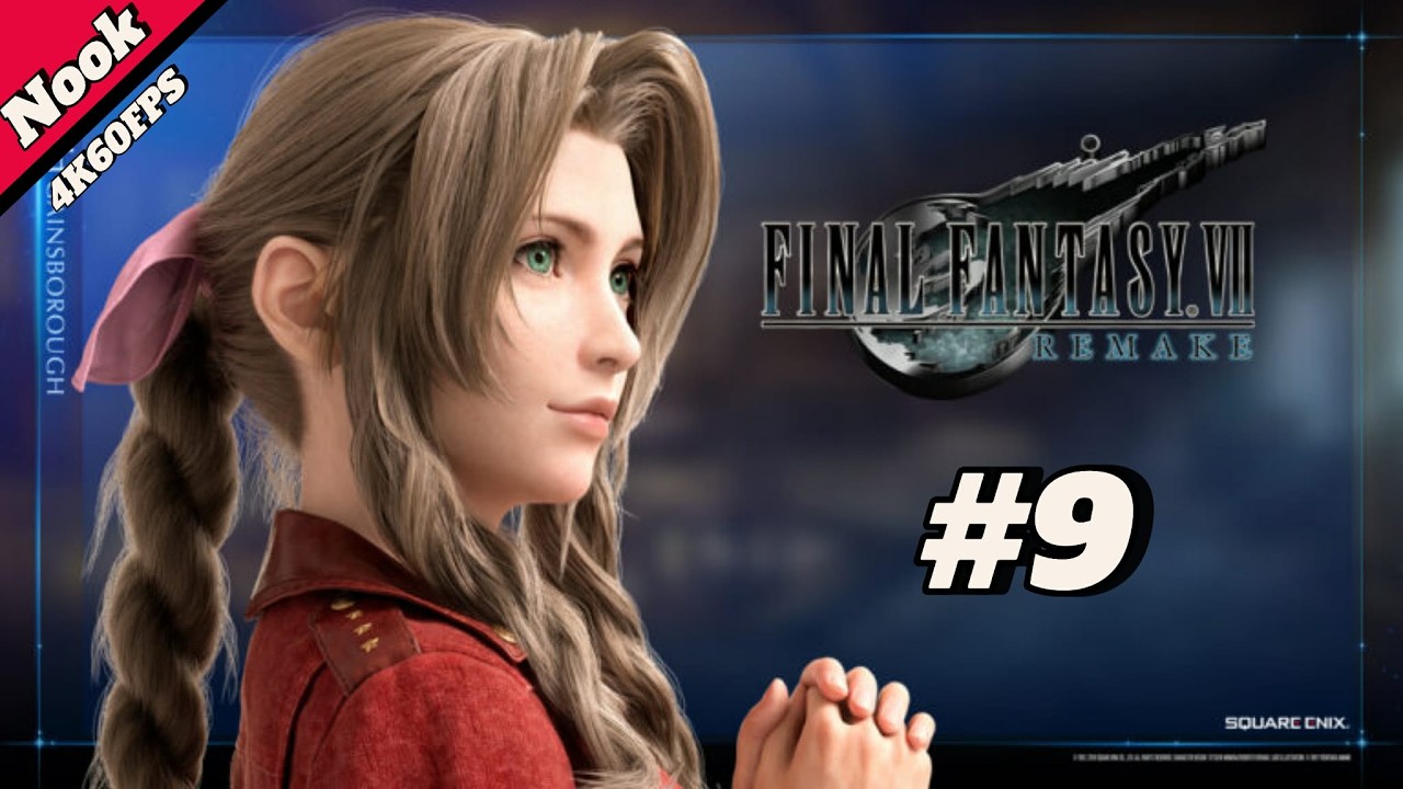 #LIVE :Final Fantasy VII Remake :ภาวนาจนท้อ เธอบอกเลือดน้อย  #9