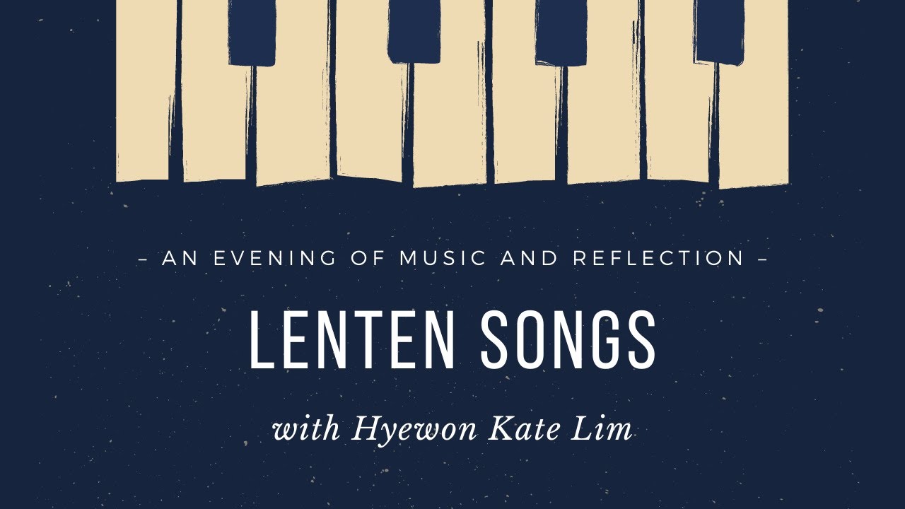 Lenten Songs 3/9/2022