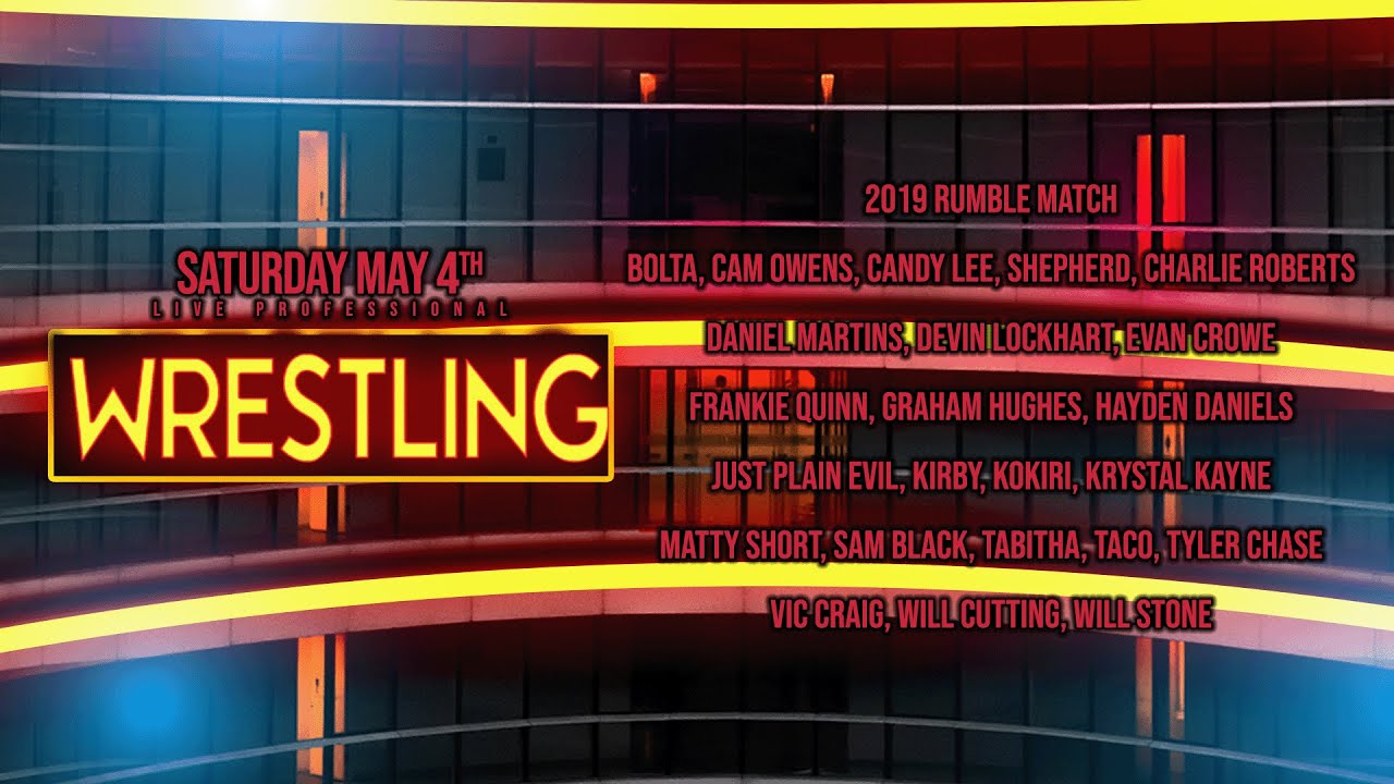 May 4th 2019 - Rumble Match