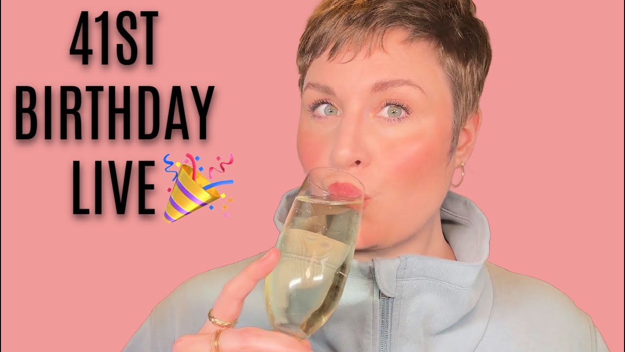 41ST BIRTHDAY LIVE | USING ALL MY FAVE MAKEUP