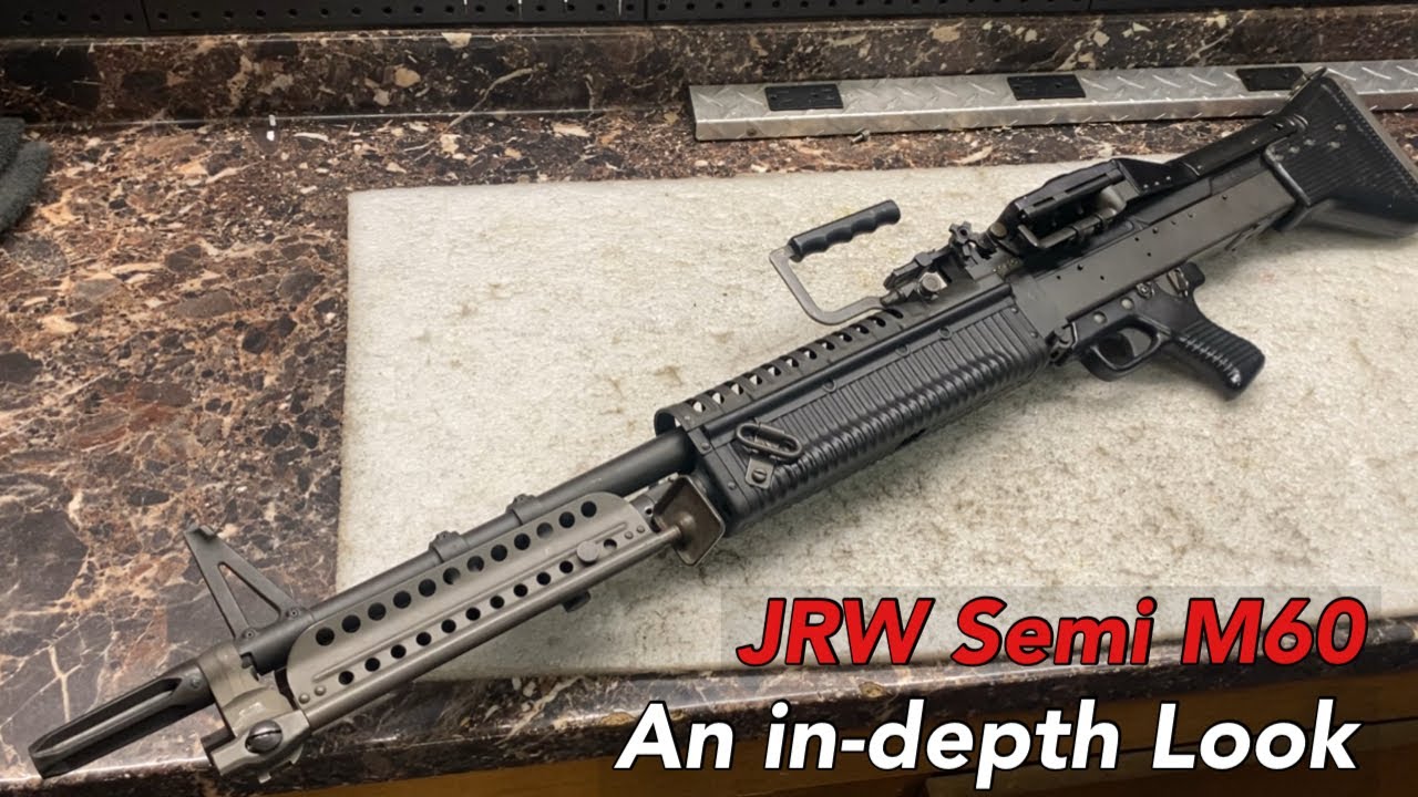 The Semi Auto JRW M60 - An In Depth Look