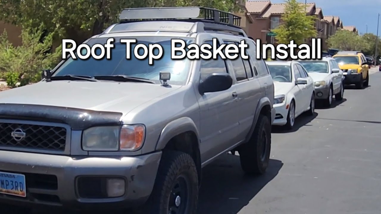 Finally Installing a Roof Rack/Basket on my R50 Pathfinder 5 Speed 4X4