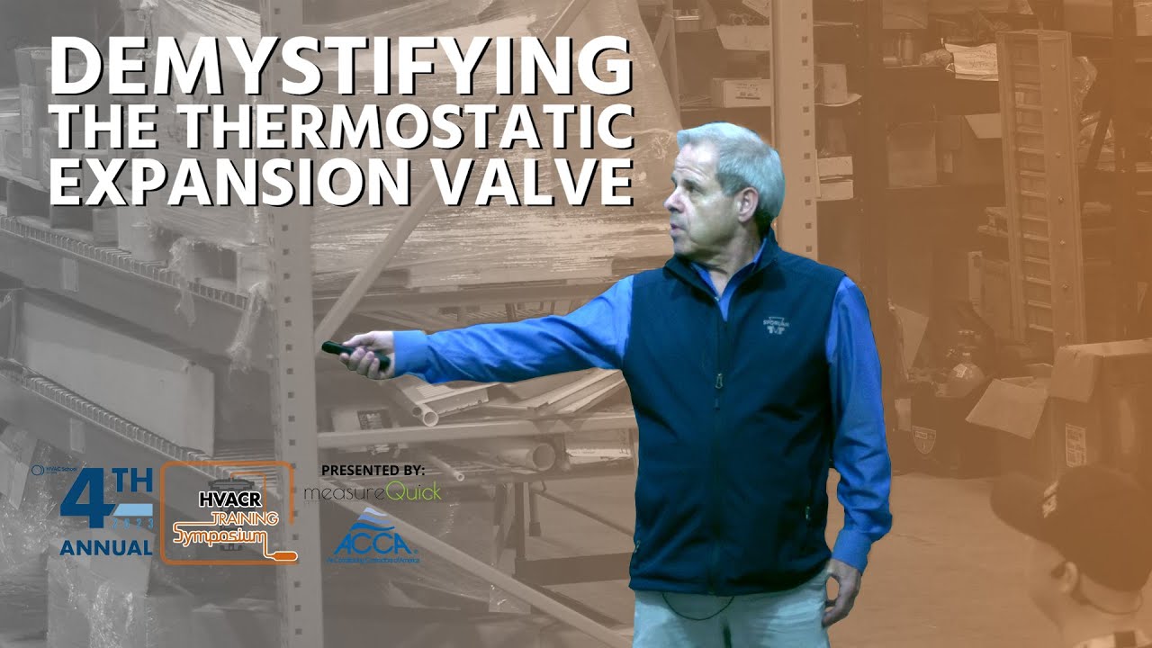 Demystifying the Thermostatic Expansion Valve w/ Jim Jansen