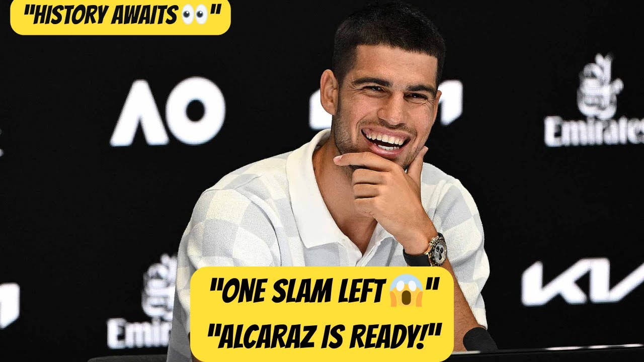 Carlos Alcaraz's Bold Message Ahead of Australian Open Is the Career Grand Slam Within Reach
