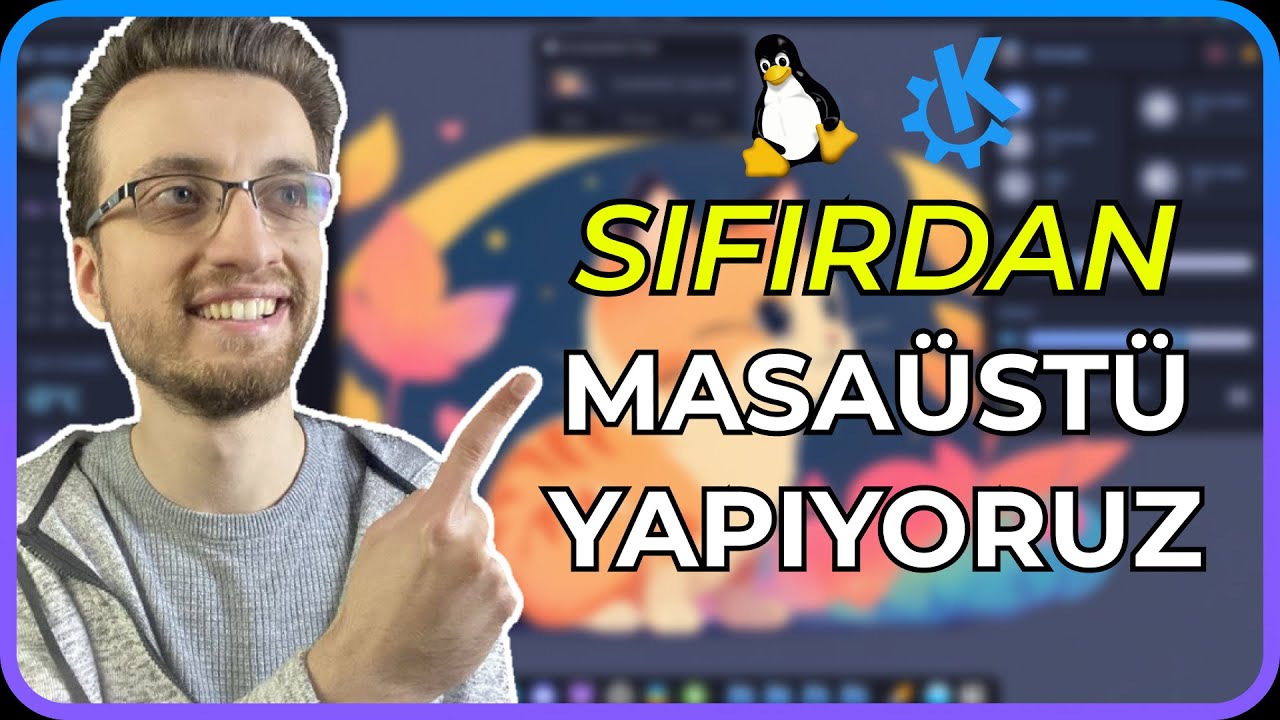Resme Bakarak Linux Masaüstünü Kişiselleştiriyoruz